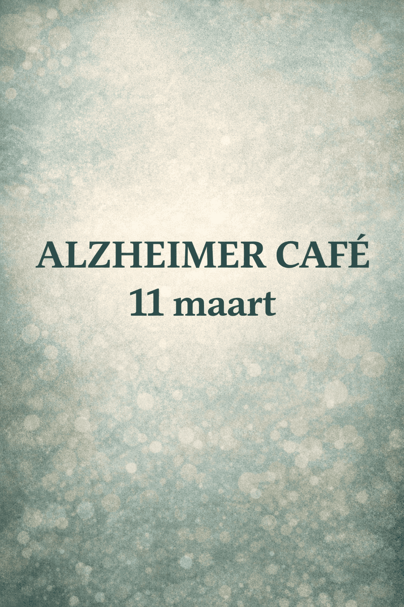 Woensdagavond 11 maart is er weer een Alzheimer Café – De Bron Schagen